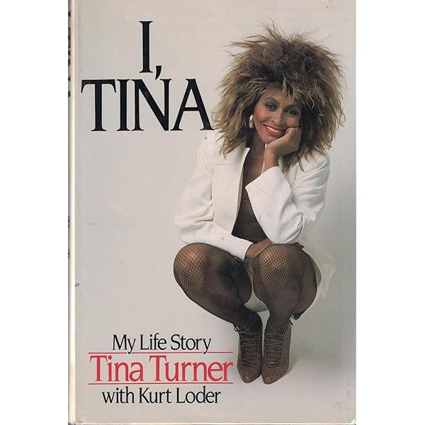 I, Tina: My Life Story: Tina Turner, Kurt Loder: 9780670808731